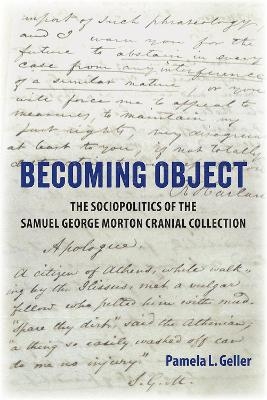 Becoming Object - Pamela L. Geller