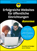 Erfolgreiche Websites für Öffentliche Einrichtungen für Dummies - Jens Wilhelm, Dorothea von Ruediger