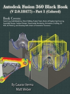 Autodesk Fusion 360 Black Book (V 2.0.18477) Part I - Gaurav Verma, Matt Weber