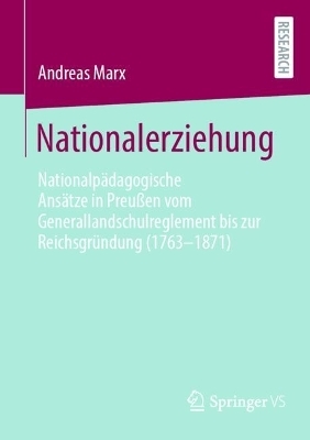 Nationalerziehung - Andreas Marx