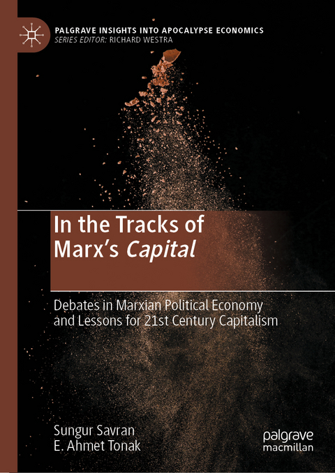 In the Tracks of Marx’s Capital - Sungur Savran, E. Ahmet Tonak