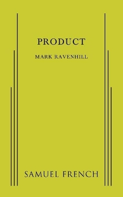 Product - Mark Ravenhill