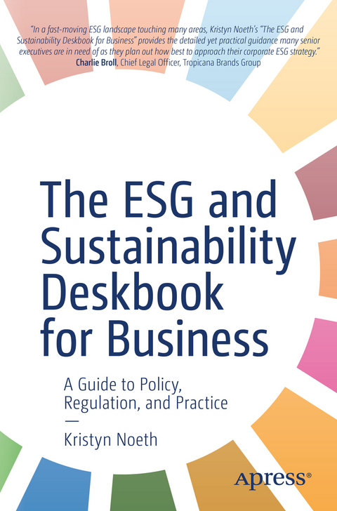 The ESG and Sustainability Deskbook for Business - Kristyn Noeth