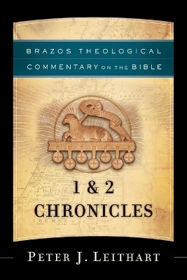 1 & 2 Chronicles - Peter J. Leithart