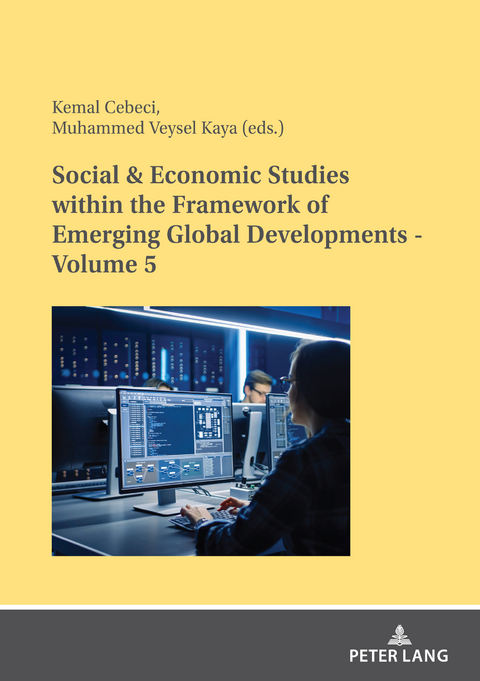 Social & Economic Studies within the Framework of Emerging Global Developments - Volume 5 - 