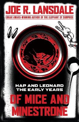 Of Mice and Minestrone - Joe R. Lansdale