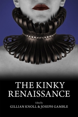 The Kinky Renaissance - 