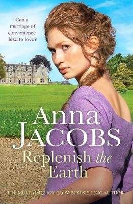 Replenish the Earth - Anna Jacobs