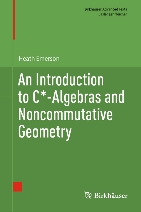 An introduction to C*-algebras and noncommutative geometry - Heath Emerson