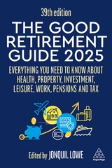 The Good Retirement Guide 2025 - Lowe, Jonquil