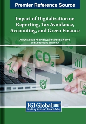 Impact of Digitalization on Reporting, Tax Avoidance, Accounting, and Green Finance - 