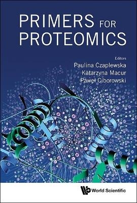 Primer Of Proteomics - 