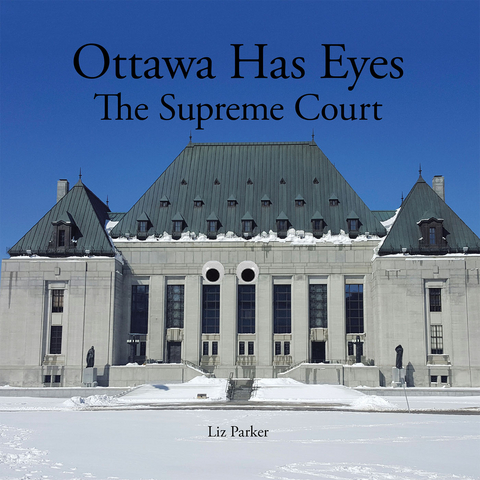 Ottawa Has Eyes -  Liz Parker