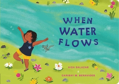 When Water Flows - Aida Salazar