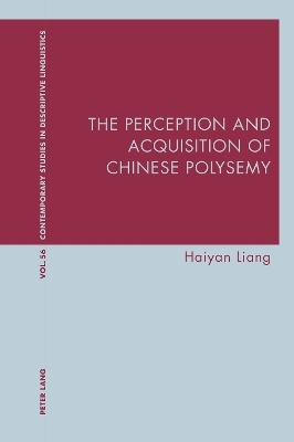 Perception and Acquisition of Chinese Polysemy - Haiyan Liang