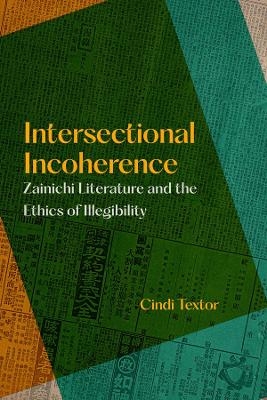 Intersectional Incoherence - Cindi Textor