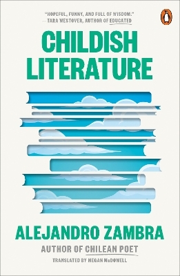 Childish Literature - Alejandro Zambra