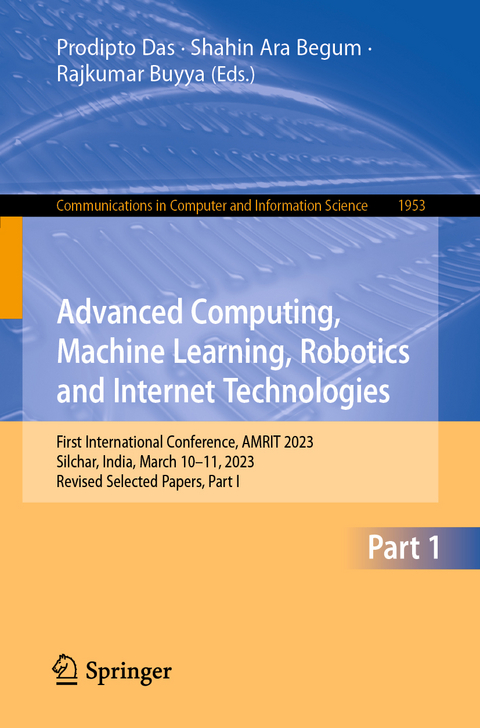 Advanced Computing, Machine Learning, Robotics and Internet Technologies - 