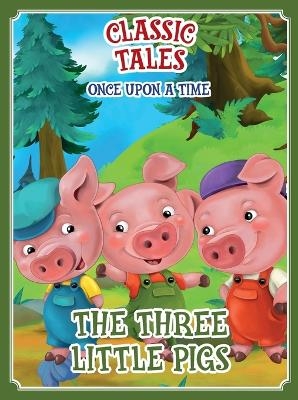 Classic Tales Once Upon a Time Three Little Pigs - On Line Editora