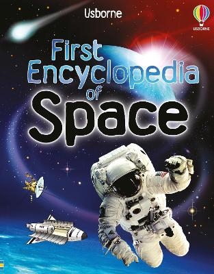 First Encyclopedia of Space -  Paul Dowswell