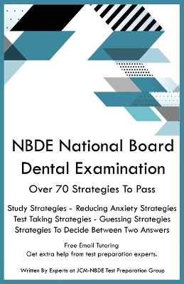 NBDE National Board Dental Examination - Jcm-Nbde Test Preparation Group