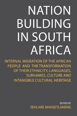 Nation Building in South Africa - Sehlare Makgetlaneng