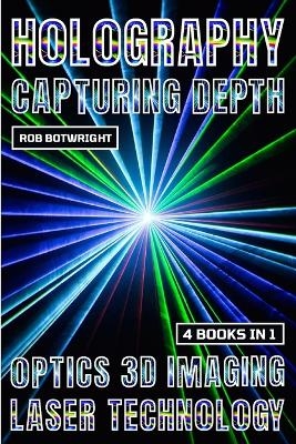Holography - Rob Botwright