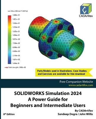 SOLIDWORKS Simulation 2024 -  Cadartifex, John Willis, Sandeep Dogra