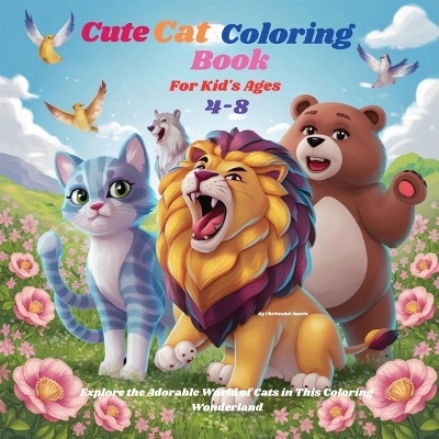 Cute Cat Coloring Book For Kid's Ages 4-8 - Christabel Austin