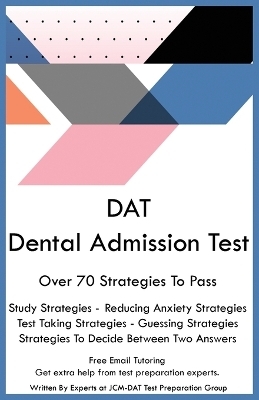 DAT Dental Admission Test - Jcm-Dat Test Preparation Group
