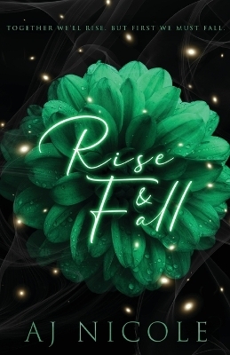 Rise & Fall -  Nicole