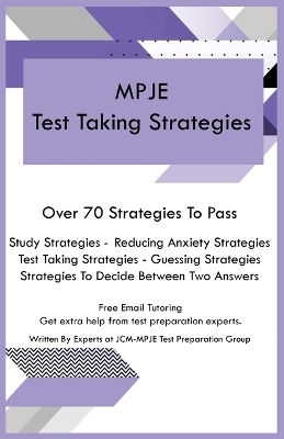 MPJE Test Taking Strategies - Jcm-Mpje Test Preparation Group