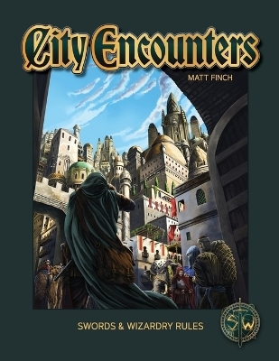 City Encounters - Swords & Wizardry - Matt Finch