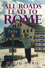 All Roads Lead to Rome -  David Ward
