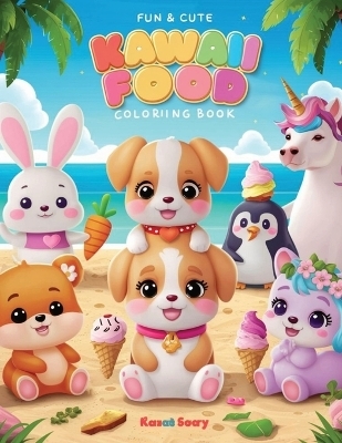 Fun & Cute Kawaii Food Coloring Book For kid's - Christabel Austin