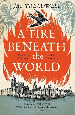 A Fire Beneath the World - James Treadwell