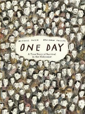 One Day: A True Story of Survival in the Holocaust - Michael Rosen