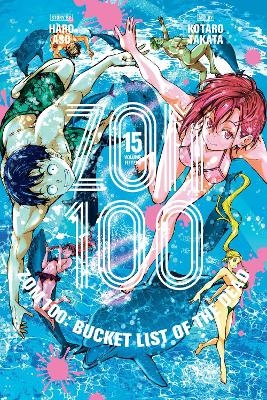 Zom 100: Bucket List of the Dead, Vol. 15 - Haro Aso