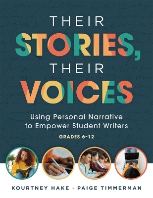 Their Stories, Their Voices - Kourtney Hake, Paige Timmerman