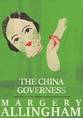 The China Governess - Margery Allingham