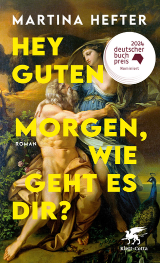 ›Hey guten Morgen, wie geht es dir?‹ von Martina Hefter