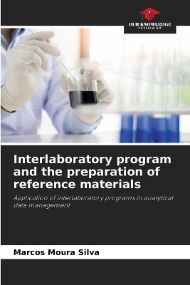 Interlaboratory program and the preparation of reference materials - Marcos Moura Silva