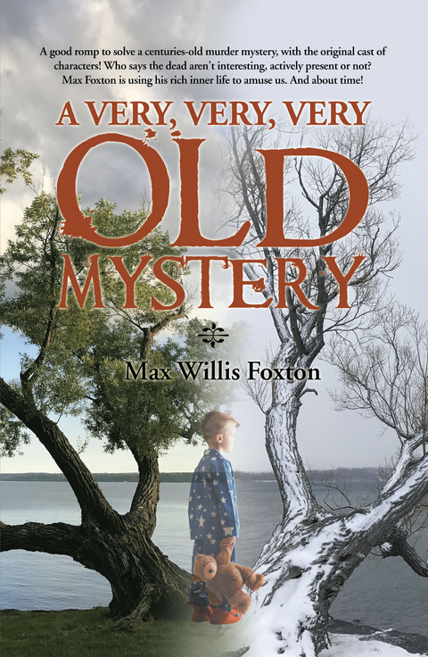 Very, Very, Very Old Mystery -  Max Willis Foxton