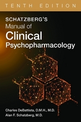 Schatzberg's Manual of Clinical Psychopharmacology - DeBattista, Charles; Schatzberg, Alan F.