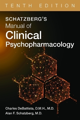 Schatzberg's Manual of Clinical Psychopharmacology - Charles DeBattista, Alan F. Schatzberg