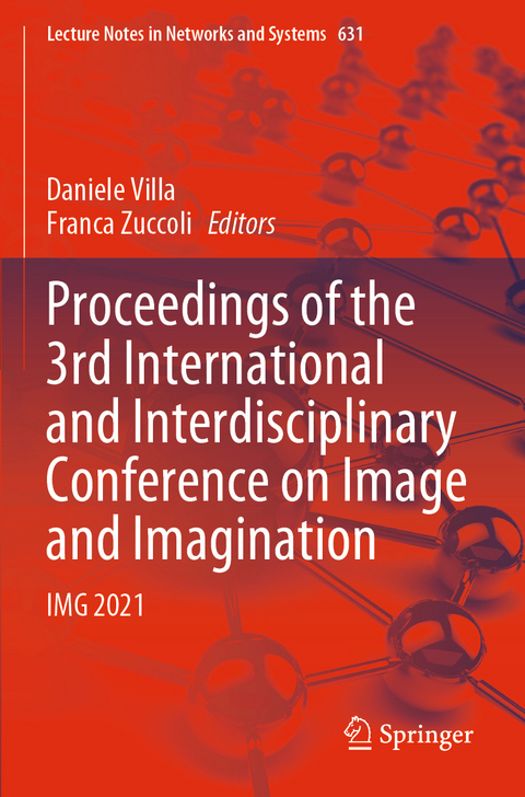 Proceedings of the 3rd International and Interdisciplinary Conference on Image and Imagination - 