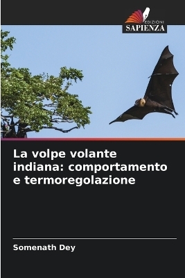 La volpe volante indiana - Somenath Dey