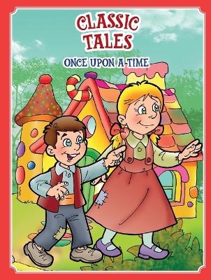 Classic Tales Once Upon a Time Hansel and Gretel - On Line Editora