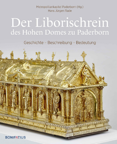 Der Liborischrein des Hohen Domes zu Paderborn - Hans Jürgen Rade