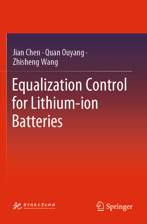 Equalization Control for Lithium-ion Batteries - Jian Chen, Quan Ouyang, Zhisheng Wang